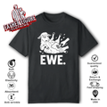Angry Sheep Ewe Pun Farmer Market Homesteader T Shirt