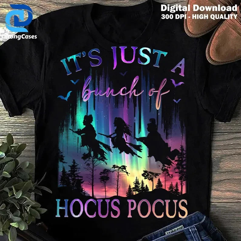 Halloween Graphic T-shirt It’s Just A Bunch Of Hocus Pocus Witches Flying