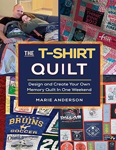 Marie Anderson The T-shirt Quilt (taschenbuch) 9780578598581