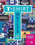 T-shirt Quilts Made Easy By Martha Deleonardis 9781604600148