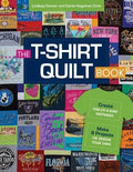 Lindsay Conner Carla Hegeman Crim The T-shirt Quilt Book (paperback)