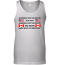Americans Have The Right To Bear Arms Canadians Tank Top