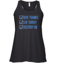 Dj Reader Give Thanks Eat Turkey Destroy Qb Racerback Tank