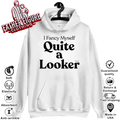 Connor I Fancy Myself Quite A Looker Hoodie
