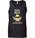 Beer Time Madafakas Tank Top