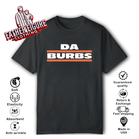 Da Burbs Chicago Bears T Shirt