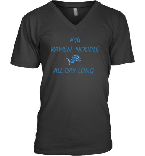 14 Ramen Noodle All Day Long Detroit Lions V Neck T Shirt