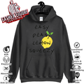 Easy Peasy Lemon Squeezy Saying Hoodie