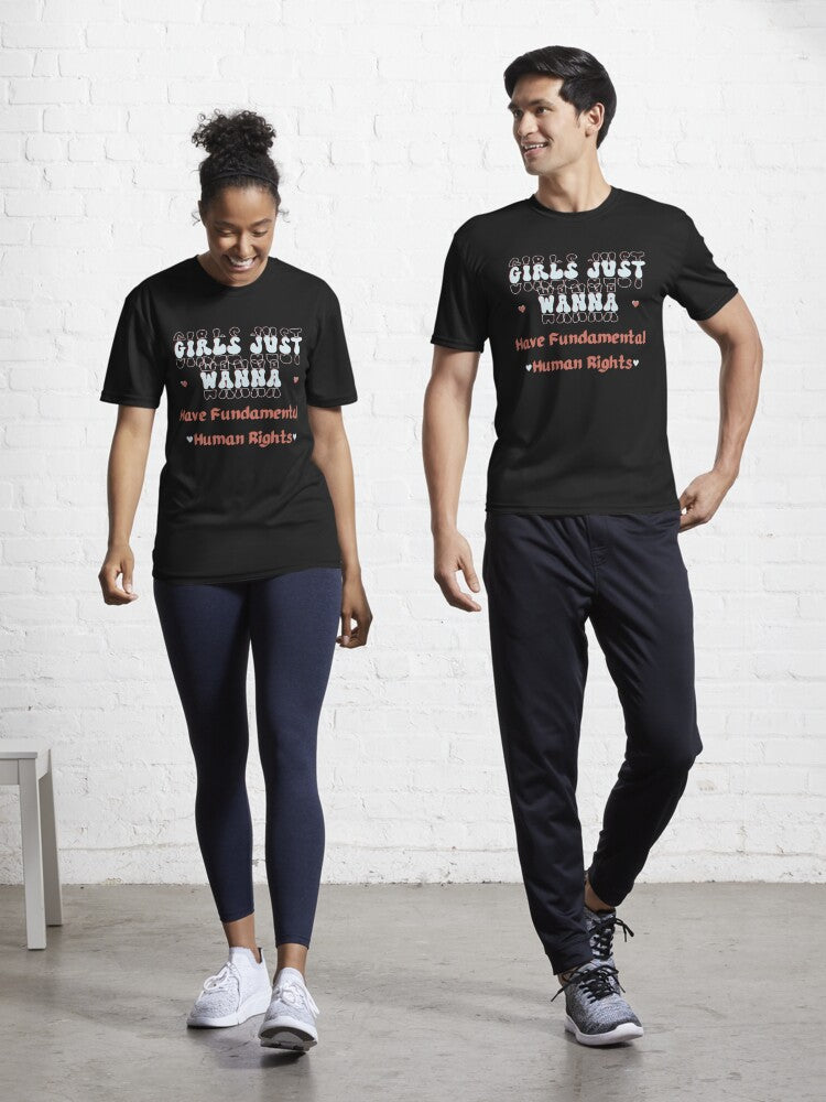 Girls Just Wanna Have Fundamental Human Rights Active T-Shirt