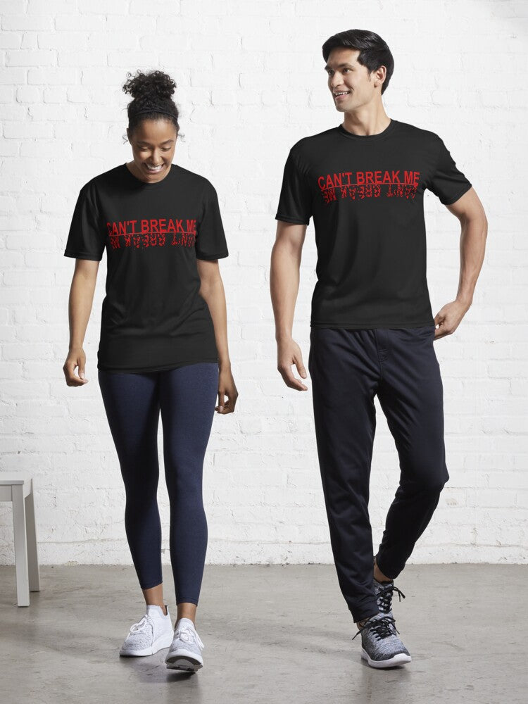 Can't Break Me Active T-shirt | Trendy Graphic Tee | Casual Unisex T-shirt