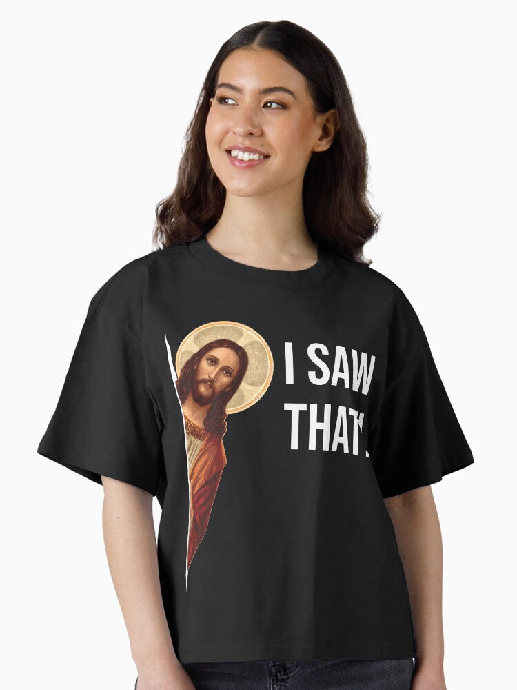 Jesus Meme I Saw That Boxy T Shirt T Shirt Comfort Fit US Top Pick