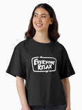 TOFOP Everyone Relax white Boxy T Shirt T Shirt Comfort Fit Fan Favorite