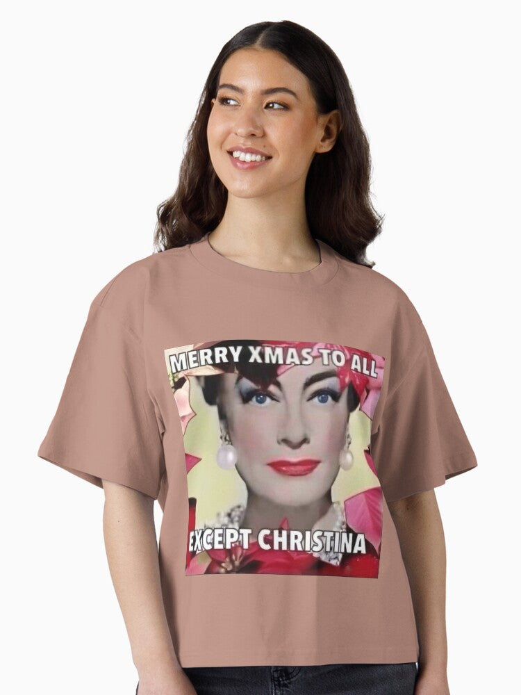 Mommie Dearest Merry Xmas Except Christina Boxy T Shirt T Shirt Streetwear Style Fan Favorite
