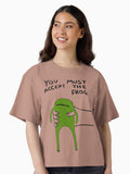 You Must Accept The Frog Boxy T Shirt T Shirt Streetwear Style Everyday Wear