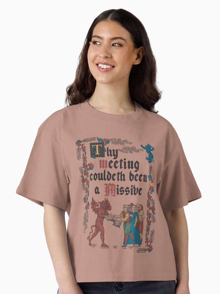 Copy of Could Have been an Email Medieval Style funny retro vintage English history Boxy T Shirt T Shirt Aesthetic Fit H