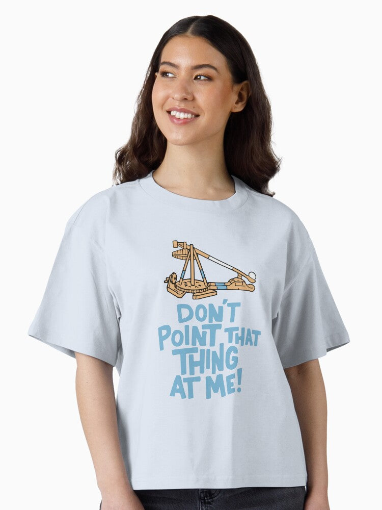 Age of Empires Don t Point that Thing at Me Boxy T Shirt T Shirt Trending US Gift Ready