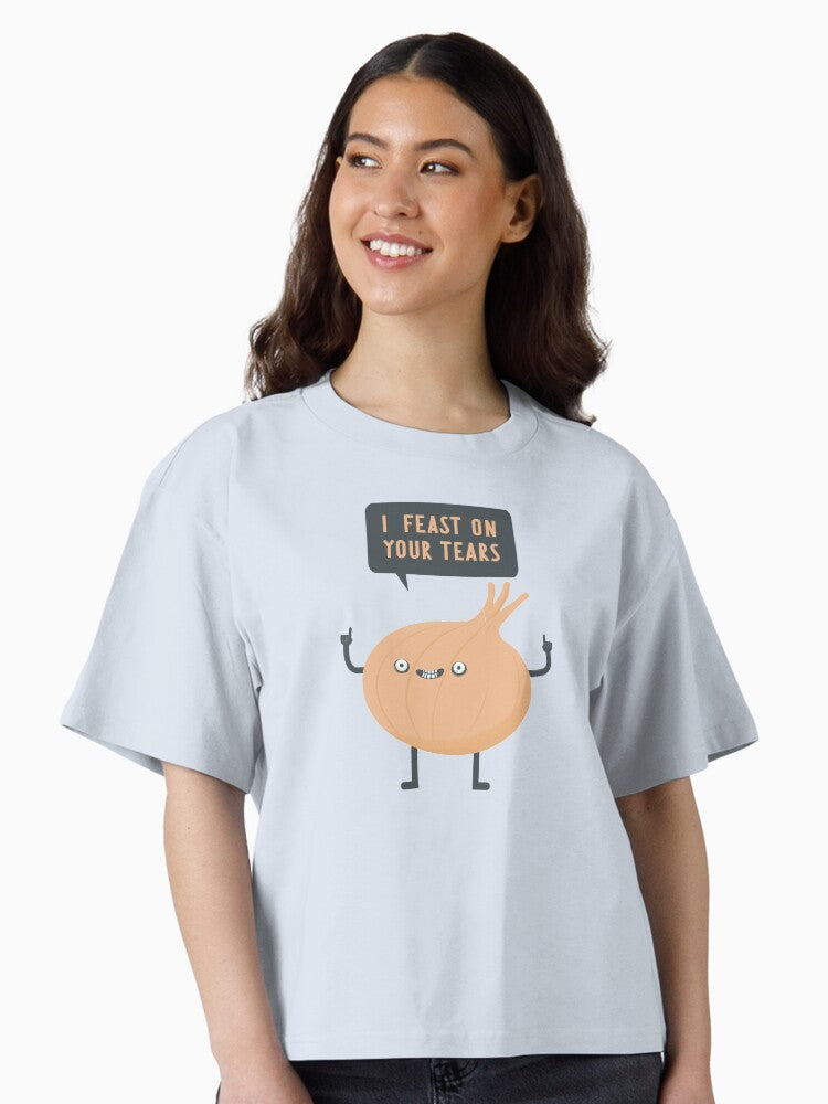 I feast on your tears Boxy T Shirt T Shirt Comfort Fit Fan Favorite