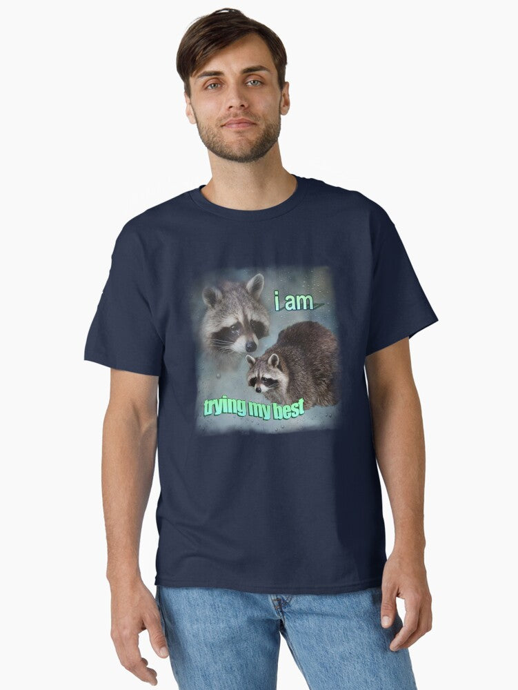I am trying my best raccoon word art meme Classic T Shirt T Shirt Premium Quality High Search Demand