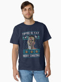 YIIPPEE KI CHRISTMAS Classic T Shirt T Shirt Best Seller Look Fan Favorite
