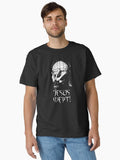 JESUS WEPT Classic T-Shirt | Premium Unisex T-Shirt, Trending Graphic Tee