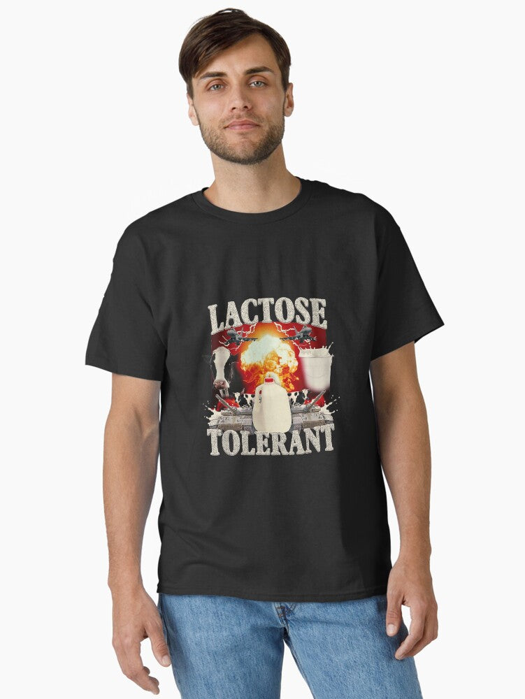 Lactose Tolerant Funny Classic T-Shirt | Graphic T-Shirt for Unisex