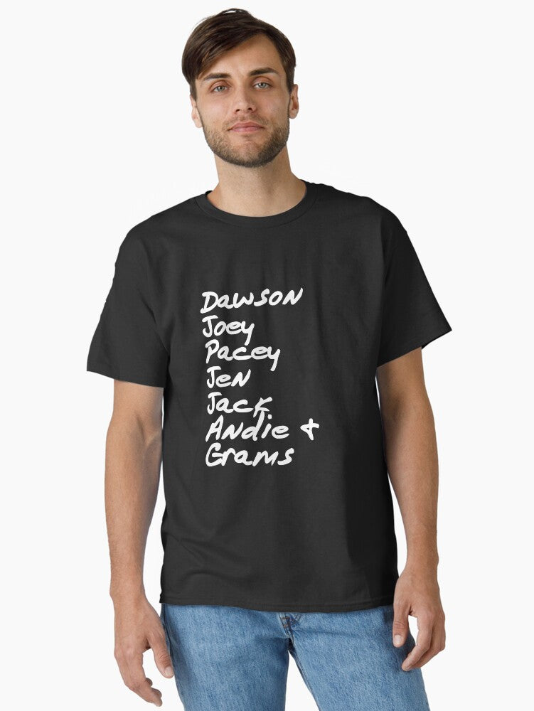 dawson s creek names white text Classic T Shirt T Shirt Premium Quality High CTR Pick