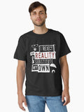 I Reject Your Reality and Substitute Mythbusters t shirt Gift for Him shirt pillow gift pattern t shirt for women Gif...