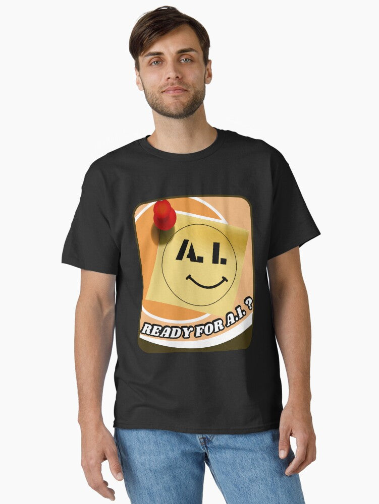 Ready for AI Fun graphics with a yellow sticky note and white fonts on an orange background Classic T Shirt T Shirt