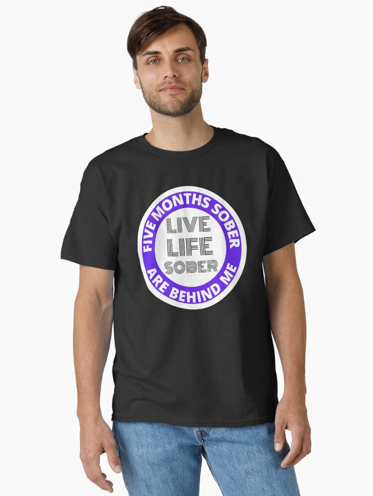 Five Months Sober Are Behind Me Live Life Sober Alcoholics Recovery Sticker