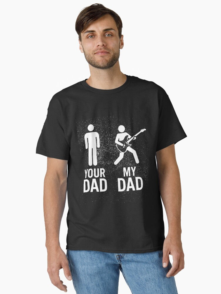 Your Dad My Dad Funny Stick Figure Comparison Design Classic T Shirt T Shirt | Viral US Style | Fan Favorite