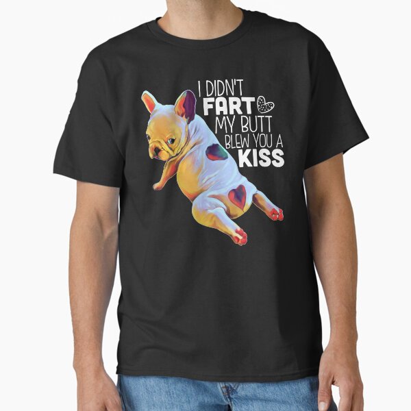 French Bulldog Gifts, Funny Frenchie puppy dog Classic T-Shirt for Sale by rvyalkov