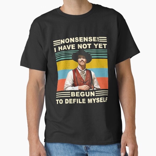 Doc Holliday Tombstone I Have Not Yet Begun To Defile Myself Vintage Classic T-Shirt for Sale by maorisacam