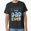 Best Dad Ever Bandit Classic Classic T-Shirt for Sale by annqlnkbri