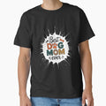 Best Dog Mom Ever Bleached Mother's Day Dog Mommy Girl Classic T-Shirt for Sale by TyraYoung