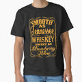 Smooth as Tennessee Whiskey / Country Western Gift Classic T-Shirt for Sale by CarpeDiemLife