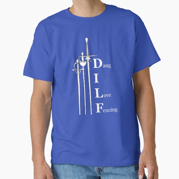 Dang, I Love Fencing Classic T-Shirt for Sale by jenrichards