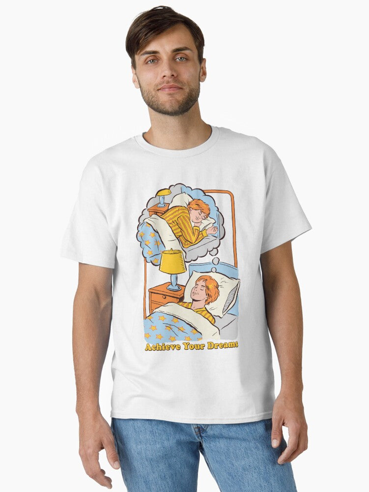 Achieve Your Dreams Classic T Shirt T Shirt Aesthetic Fit Daily Comfort Wear