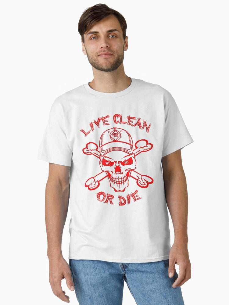 Live Clean Or Die V.3