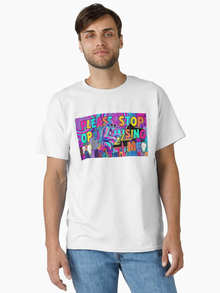 Please Stop Optimising Me Classic T Shirt T Shirt Viral TikTok Futuristic Style