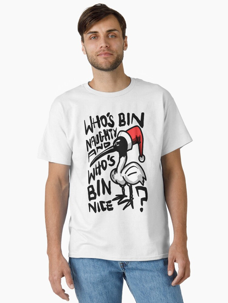 Christmas Bin Chicken T Shirt Australian Bin Chicken Christmas Themed Tee with quote Who s Bin Naughty featuring an Auss