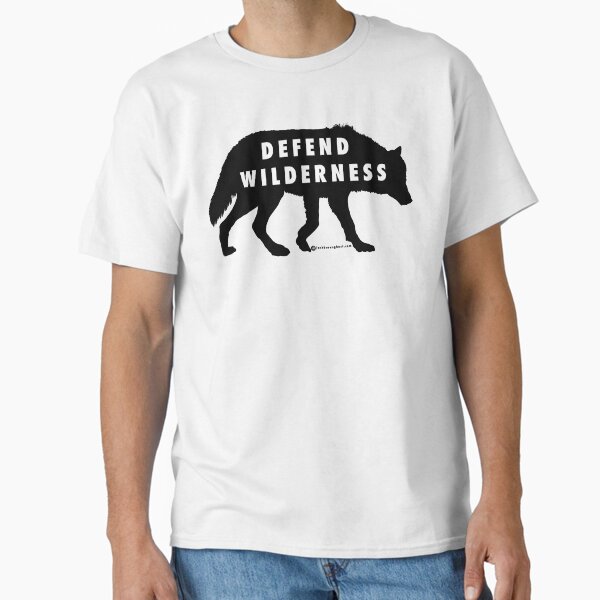 Defend Wilderness - Gray Wolf Classic T-Shirt for Sale by jackburnsghost
