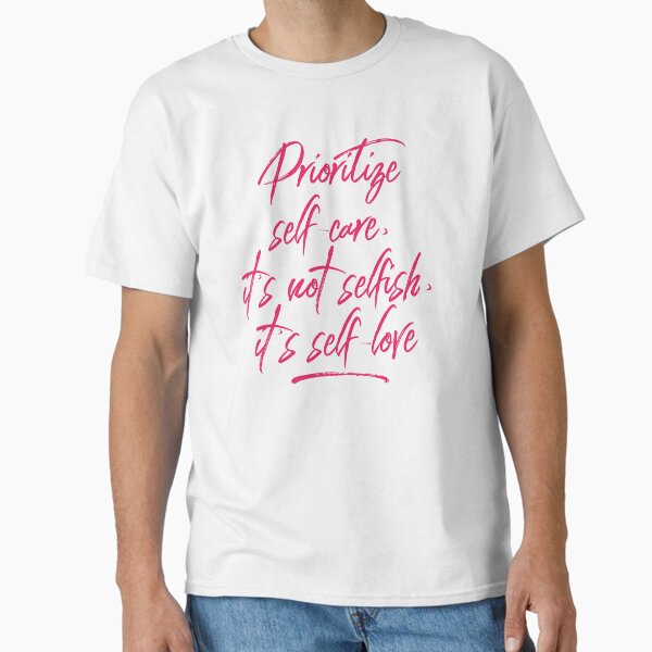 "Mental Health Mantra, Mental Health Awareness, Self Love gifts" Classic T-Shirt for Sale by ritach11