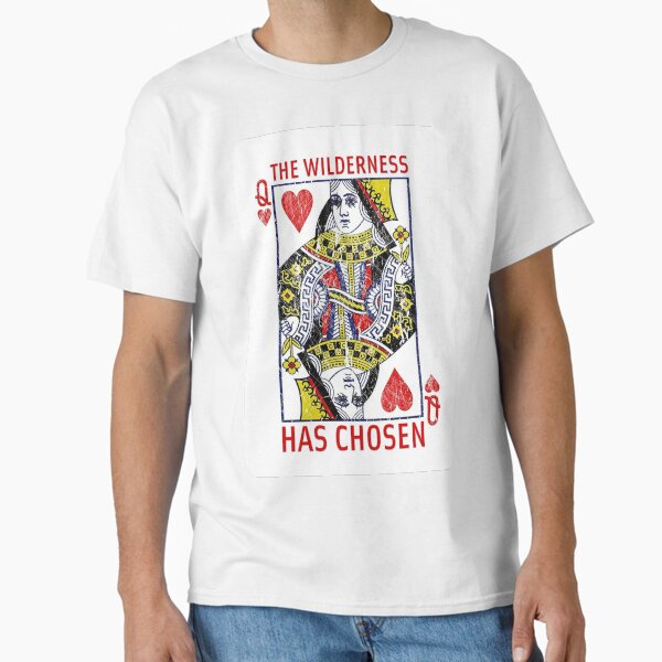 Yellowjackets Queen of Hearts Card Wilderness Chose Classic T-Shirt for Sale by kelseynix26