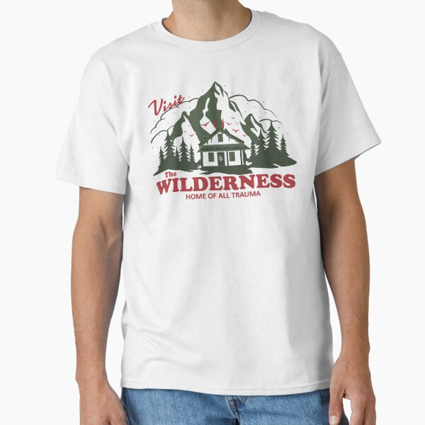 The Wilderness Classic T-Shirt for Sale by BrunaEsmanhotto