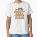 Dog Lover’s Treat Dealer Quote Classic T-Shirt for Sale by Boomaroo