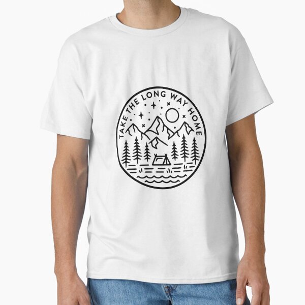Take the Long Way Home Classic T-Shirt for Sale by tpitre96