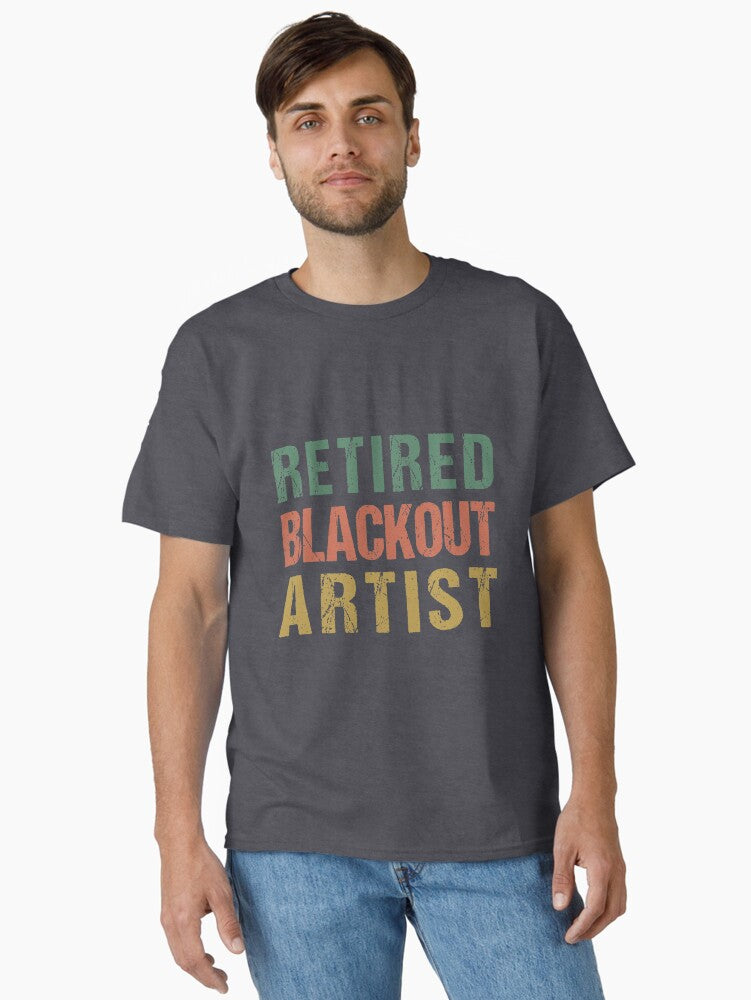 Retired Blackout Artist Funny Sobriety Anniversary SoberLife