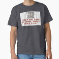 When You Have To Shoot - Tuco Classic T-Shirt for Sale by SilentVice