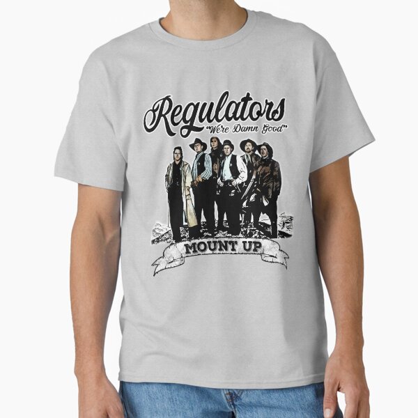 Regulators Classic T-Shirt for Sale by JTK667