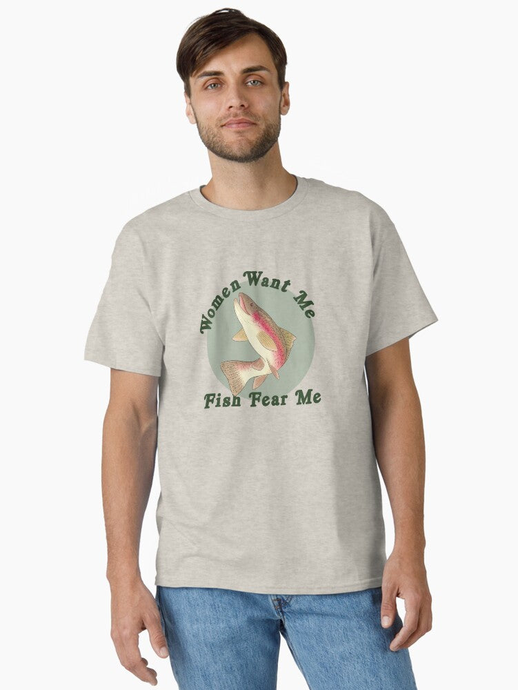 Women Want Me Fish Fear Me Classic T Shirt T Shirt | Premium Quality | High CTR Pick